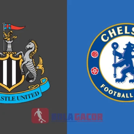 PREDIKSI BOLA GACOR NEWCASTLE VS CHELSEA