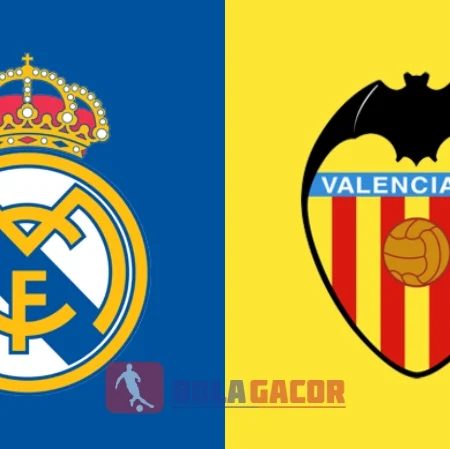 Prediksi Bola Gacor Real Madrid vs Valencia