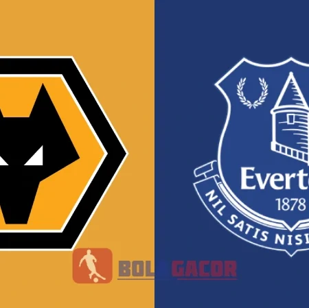 PREDIKSI BOLA GACOR WOLVERHAMPTON VS EVERTON