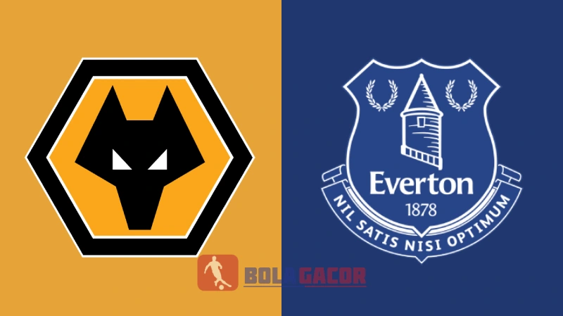 PREDIKSI BOLA GACOR WOLVERHAMPTON VS EVERTON