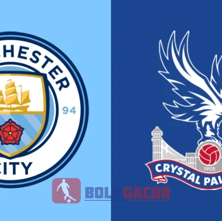 PREDIKSI BOLA GACOR MANCHESTER CITY VS CRYSTAL PALACE