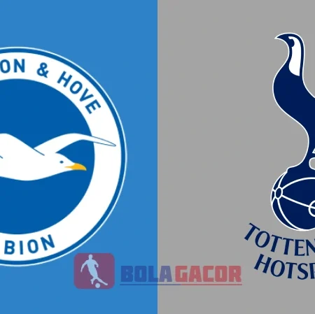 PREDIKSI BOLA GACOR BRIGHTON VS TOTTENHAM