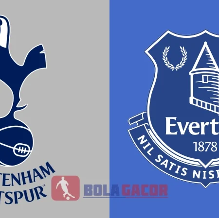 PREDIKSI BOLA GACOR TOTTENHAM VS EVERTON