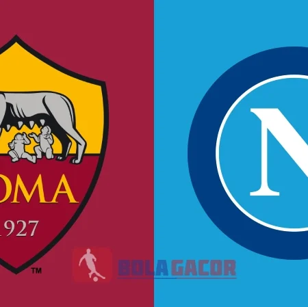 PREDIKSI BOLA GACOR AS ROMA VS NAPOLI