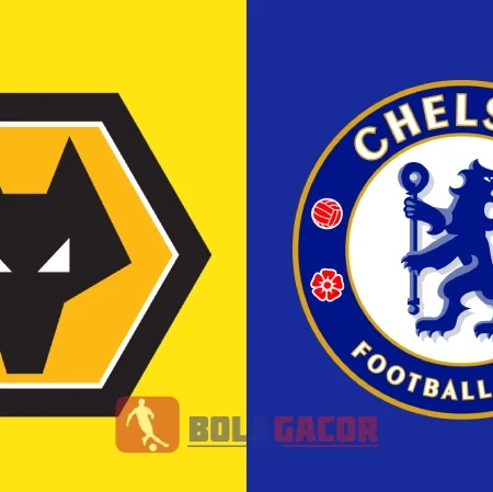 PREDIKSI BOLA GACOR WOLVERHAMPTON VS CHELSEA