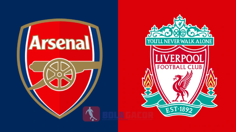 PREDIKSI BOLA GACOR ARSENAL VS LIVERPOOL