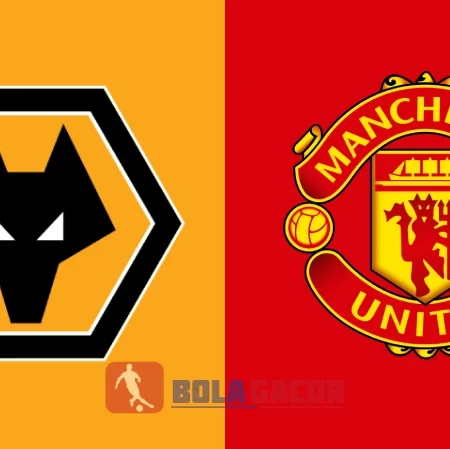 PREDIKSI BOLA GACOR WOLVERHAMPTON VS MANCHESTER UNITED