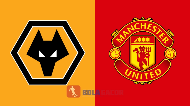 PREDIKSI BOLA GACOR WOLVERHAMPTON VS MANCHESTER UNITED