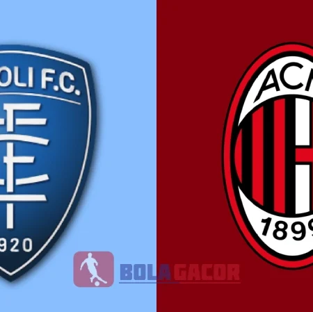 PREDIKSI BOLA GACOR EMPOLI VS AC MILAN