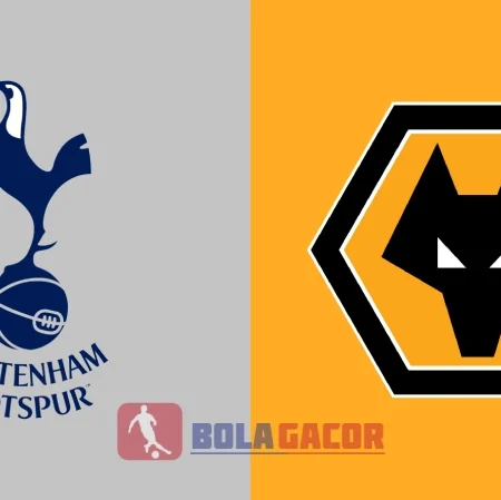 PREDIKSI BOLA GACOR TOTTENHAM VS WOLVERHAMPTON