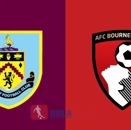 PREDIKSI BOLA GACOR BURNLEY VS BOURNEMOUTH