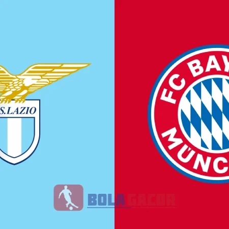 PREDIKSI BOLA GACOR LAZIO VS BAYERN MUNICH