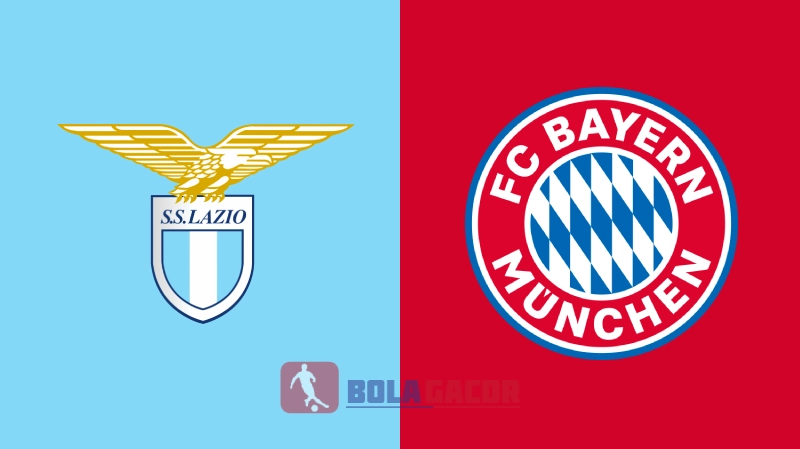 PREDIKSI BOLA GACOR LAZIO VS BAYERN MUNICH