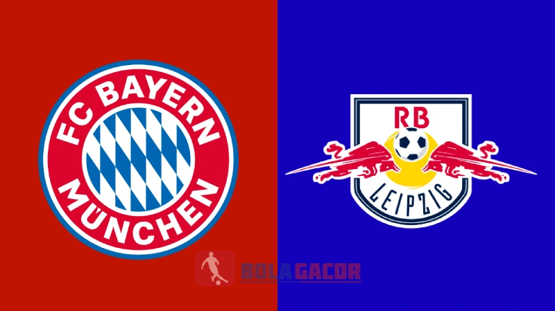 PREDIKSI BOLA GACOR BAYERN MUNICH VS LEIPZIG