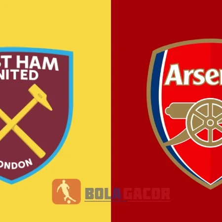 PREDIKSI BOLA GACOR WEST HAM VS ARSENAL