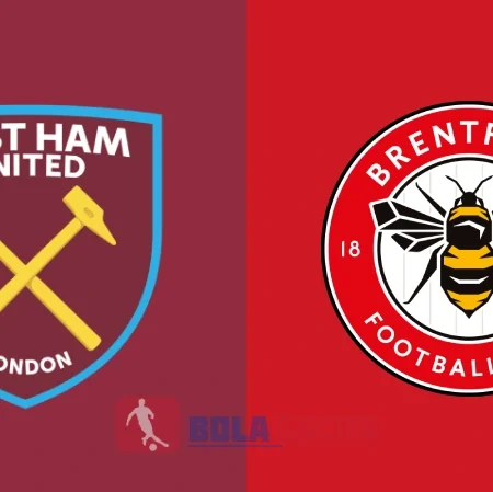 PREDIKSI BOLA GACOR WEST HAM VS BRENTFORD