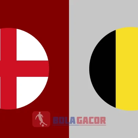 PREDIKSI BOLA GACOR INGGRIS VS BELGIA