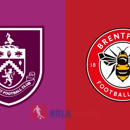 PREDIKSI BOLA GACOR BURNLEY VS BRENTFORD