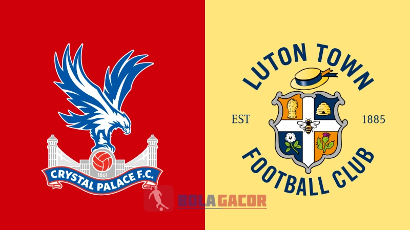 PREDIKSI BOLA GACOR CRYSTAL PALACE VS LUTON