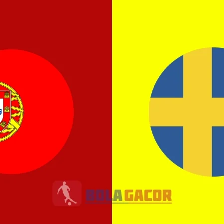 PREDIKSI BOLA GACOR PORTUGAL VS SWEDIA