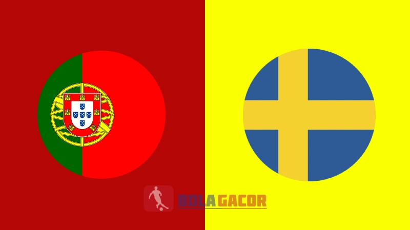 PREDIKSI BOLA GACOR PORTUGAL VS SWEDIA