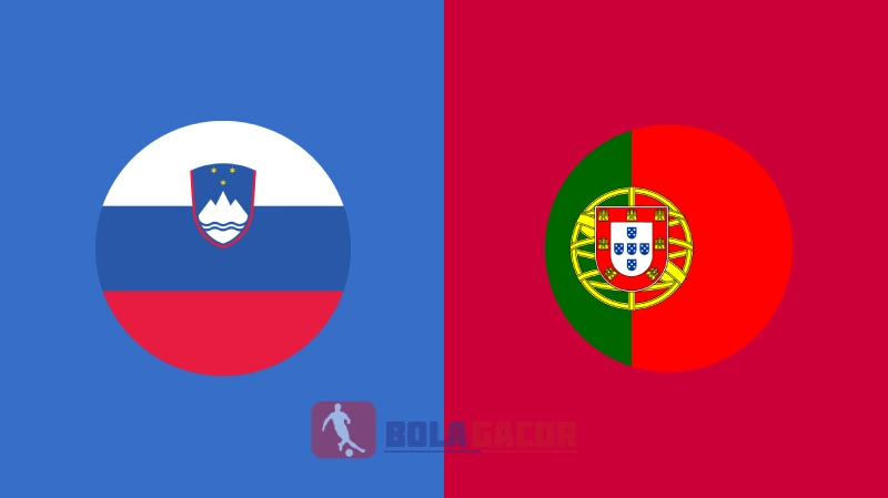 PREDIKSI BOLA GACOR SLOVENIA VS PORTUGAL