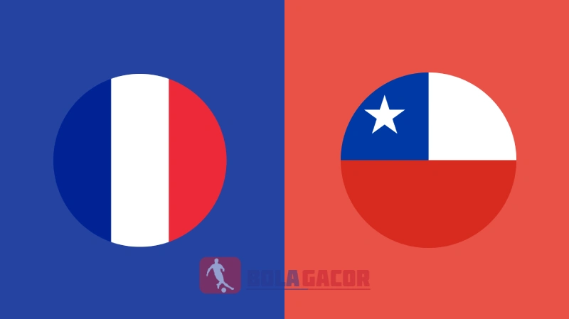 PREDIKSI BOLA GACOR PRANCIS VS CHILE