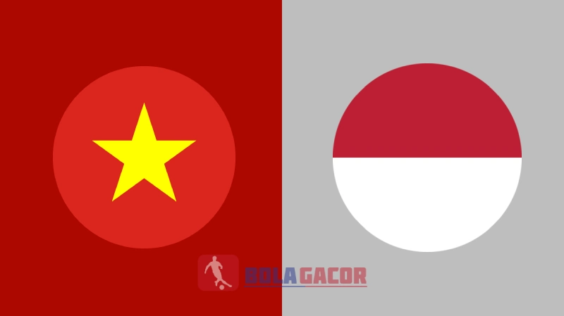 PREDIKSI BOLA GACOR VIETNAM VS INDONESIA