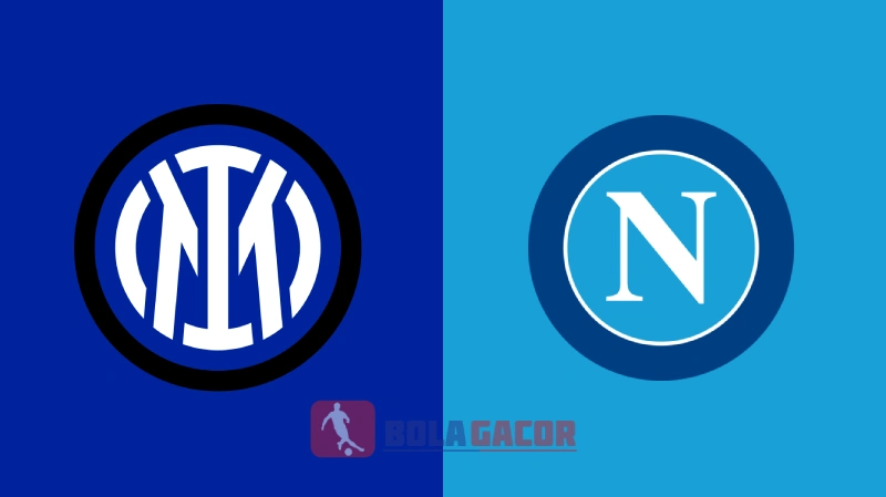 PREDIKSI BOLA GACOR INTER MILAN VS NAPOLI