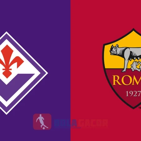 PREDIKSI BOLA GACOR FIORENTINA VS AS ROMA