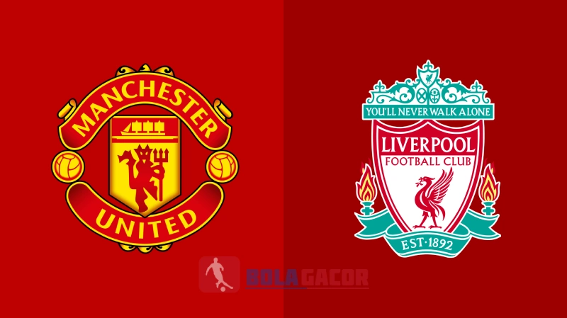 PREDIKSI BOLA GACOR MANCHESTER UNITED VS LIVERPOOL