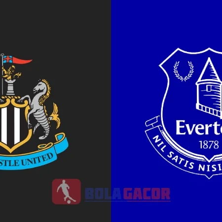 PREDIKSI BOLA GACOR NEWCASTLE VS EVERTON