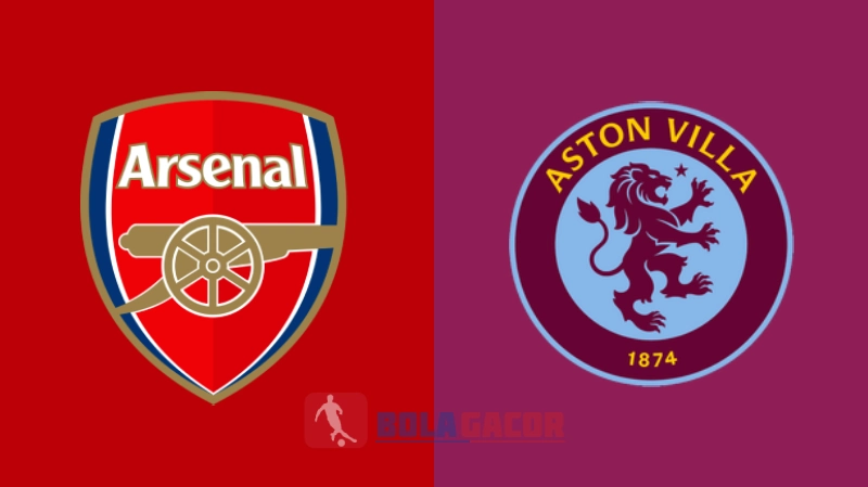 PREDIKSI BOLA GACOR ARSENAL VS ASTON VILLA