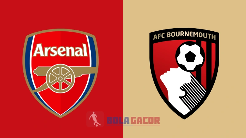 PREDIKSI BOLA GACOR ARSENAL VS BOURNEMOUTH