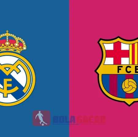 PREDIKSI BOLA GACOR REAL MADRID VS BARCELONA