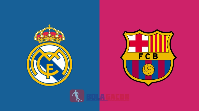 PREDIKSI BOLA GACOR REAL MADRID VS BARCELONA