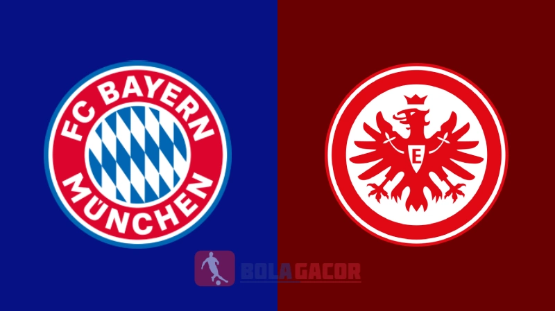 PREDIKSI BOLA GACOR BAYERN MUNICH VS FRANKFURT