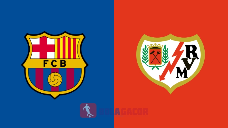 PREDIKSI BOLA GACOR BARCELONA VS RAYO VALLECANO