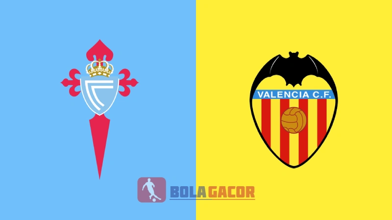 PREDIKSI BOLA GACOR CELTA VS VALENCIA