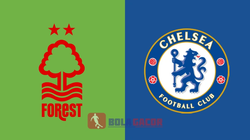 PREDIKSI BOLA GACOR NOTTINGHAM VS CHELSEA