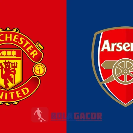 PREDIKSI BOLA GACOR MANCHESTER UNITED VS ARSENAL