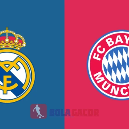 PREDIKSI BOLA GACOR REAL MADRID VS BAYERN MUNICH