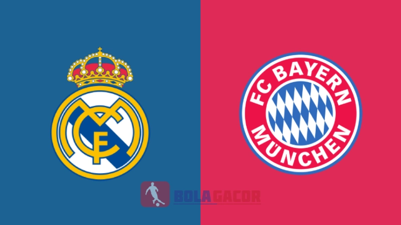 PREDIKSI BOLA GACOR REAL MADRID VS BAYERN MUNICH