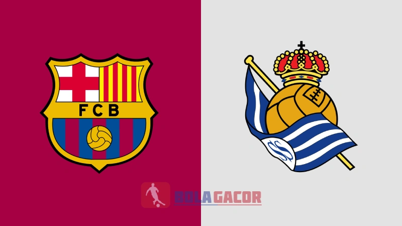 PREDIKSI BOLA GACOR BARCELONA VS REAL SOCIEDAD