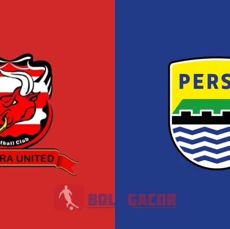 PREDIKSI BOLA GACOR MADURA UNITED VS PERSIB BANDUNG