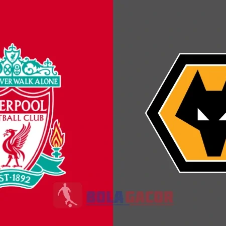 PREDIKSI BOLA GACOR LIVERPOOL VS WOLVERHAMPTON