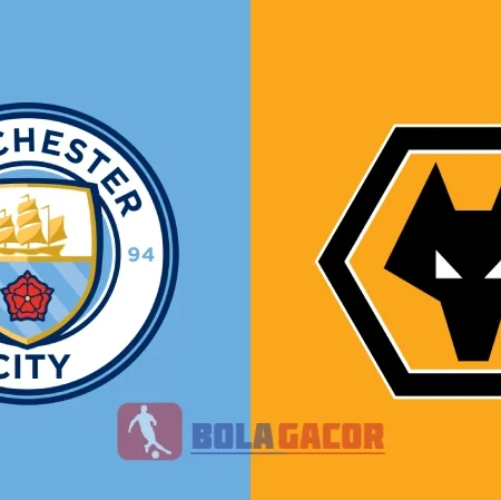 PREDIKSI BOLA GACOR MANCHESTER CITY VS WOLVERHAMPTON