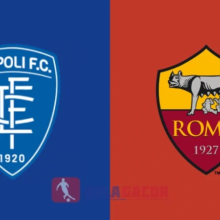 PREDIKSI BOLA GACOR EMPOLI VS AS ROMA