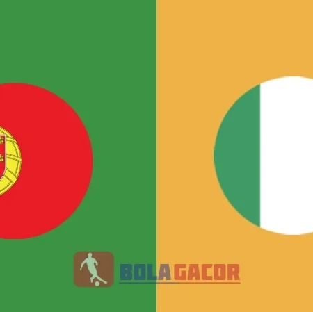 PREDIKSI BOLA GACOR PORTUGAL VS IRLANDIA