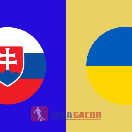 PREDIKSI BOLA GACOR SLOVAKIA VS UKRAINA